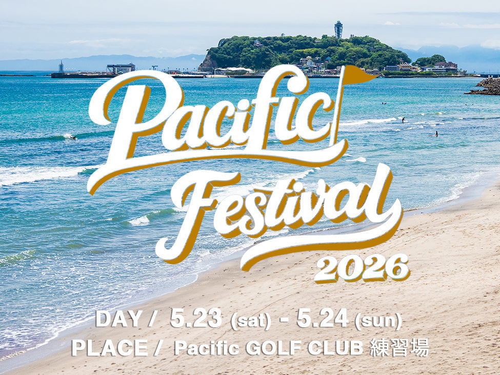 5/23-5/24 “Pacific FESTIVAL~2026~” | 開催間近！