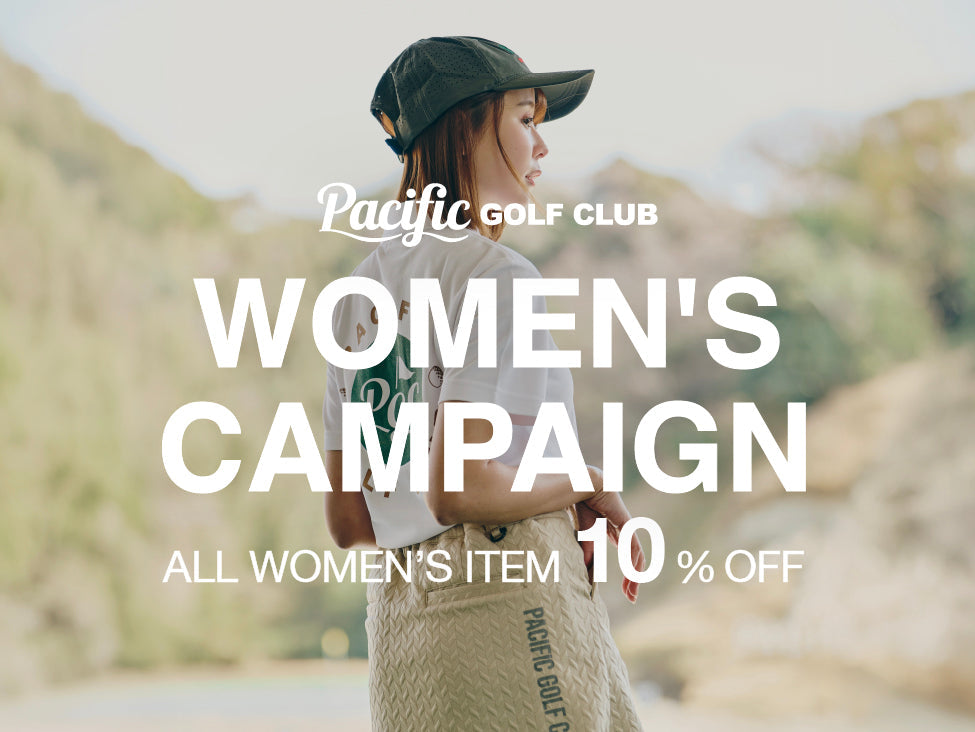 WOMEN'S CAMPAIGN 開催！
